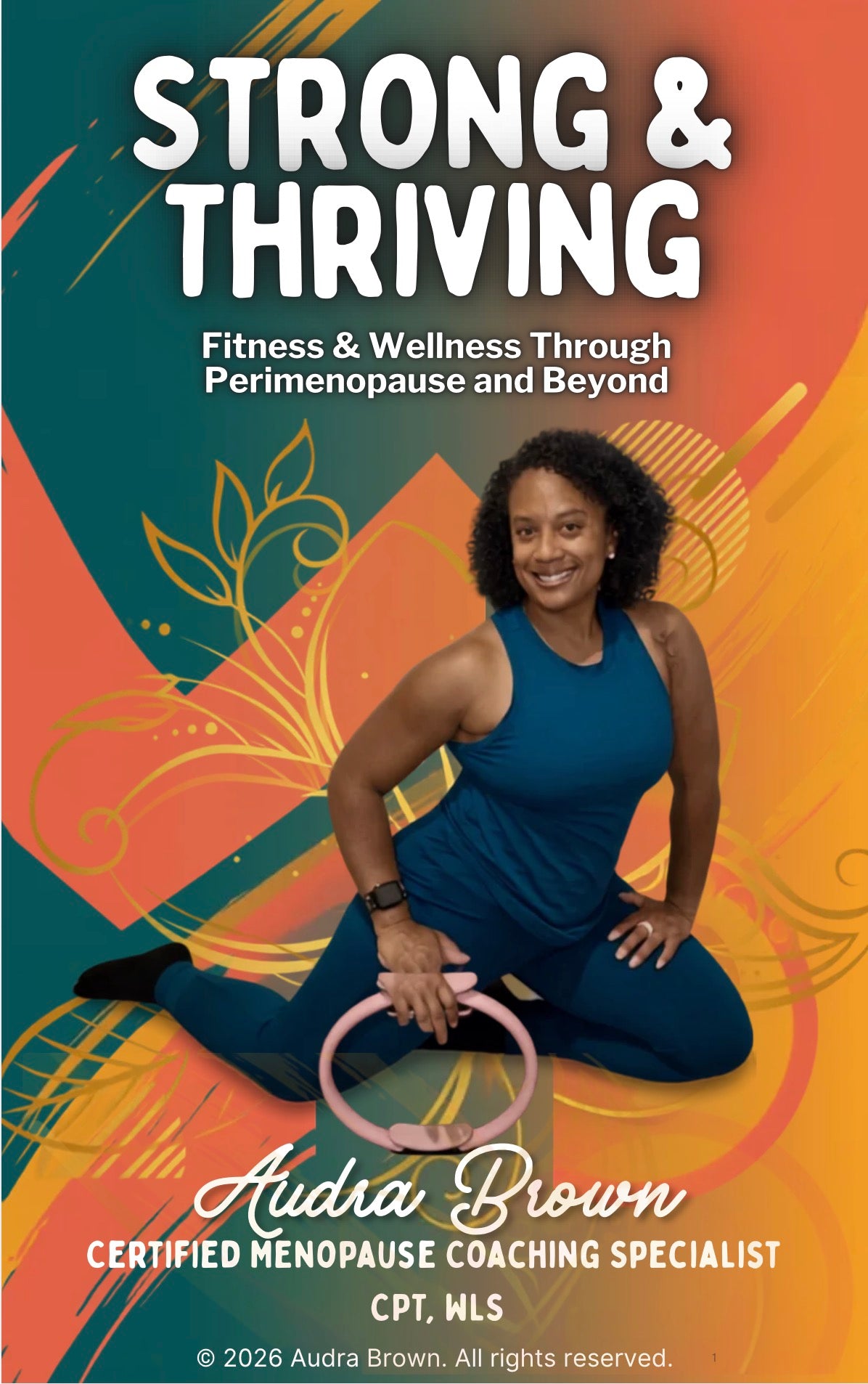 Strong & Thriving: Fitness & Wellness Through Perimenopause and Beyond